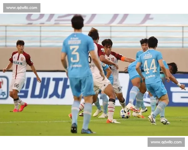 大邱FC迎战浦项制铁焦点对决战术解析与韩职联赛前前瞻看点全览 大邱FC迎战浦项制铁焦点对决战术解析与韩职联赛前前瞻看点全览